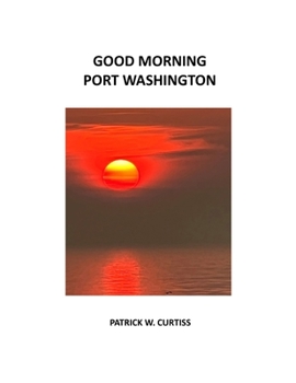 Paperback Good Morning Port Washington Book