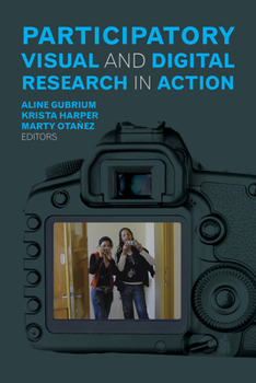 Paperback Participatory Visual and Digital Research in Action Book