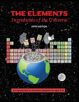 Paperback The Elements; Ingredients of the Universe Book