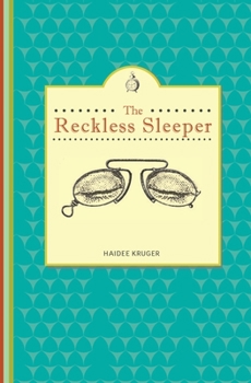 Paperback The Reckless Sleeper Book