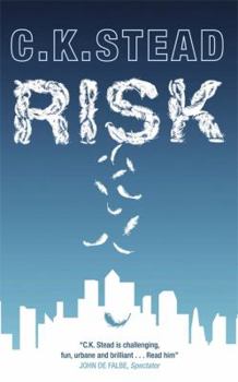 Hardcover Risk. by C.K. Stead Book