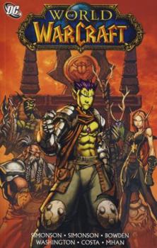 World of Warcraft Vol. 4 - Book #4 of the World of Warcraft