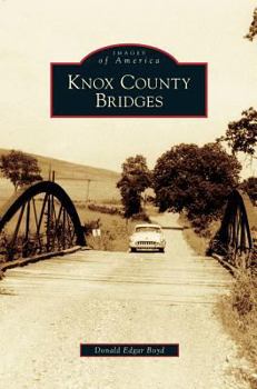 Knox County Bridges - Book  of the Images of America: Ohio