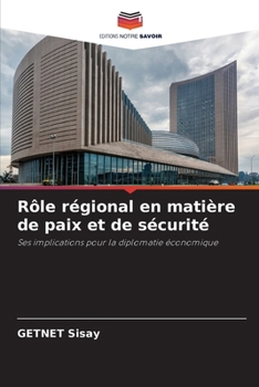 Paperback Rôle régional en matière de paix et de sécurité [French] Book