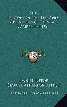 The History Of The Life And Adventures Of Duncan Campbell