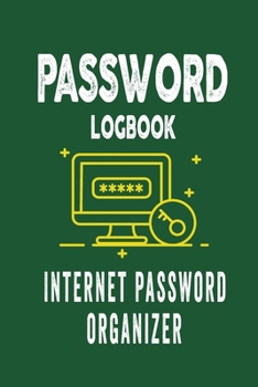 Password Logbook: Internet Password Organizer