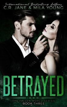 Betrayed: The Fallen World Series Book 3