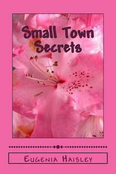 Paperback Small Town Secrets Book