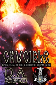 Paperback Crucible: Book Two of the Ragnarok Rising Saga Book