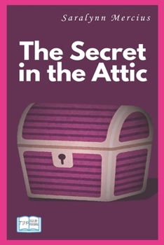 Paperback The Secret in the Attic Book