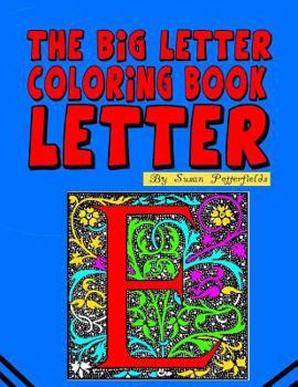 Paperback The Big Letter Coloring Book: Letter E Book