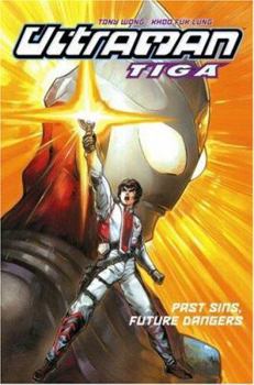 Paperback Ultraman Tiga Volume 2: Past Sins, Present Dangers Book