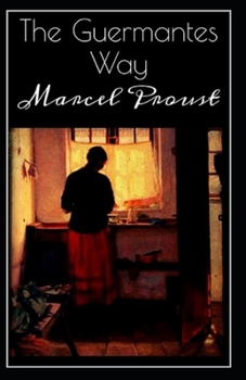 Paperback The guermantes way by marcel proust illustrated edition Book