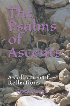 Paperback The Psalms of Ascents: A Collection of Reflections Book