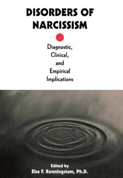 Hardcover Disorders of Narcissism: Diagnostic, Clinical, and Empirical Implications Book