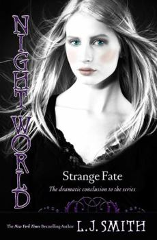 Strange Fate - Book #10 of the Night World