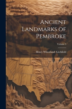 Paperback Ancient Landmarks of Pembroke; Volume 5 Book