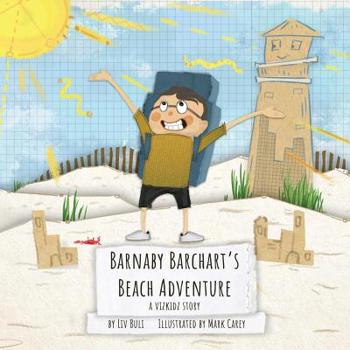 Paperback Barnaby Barchart's Beach Adventure: A Vizkidz Story Book