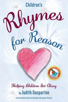 Paperback Children's Rhymes for Reason: Helping Children Get Along Book
