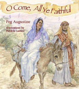 Hardcover O Come, All Ye Faithful Book
