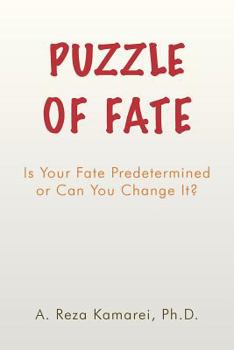 Paperback Puzzle of Fate: Is Your Fate Predetermined or Can You Change It? Book