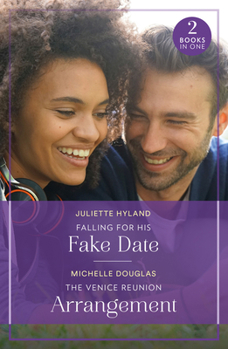 Falling for His Fake Date Pb: Falling for His Fake Date / Resisting His Cinderella Rival