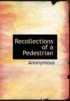 Paperback Recollections of a Pedestrian [Large Print] Book