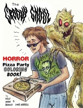 Paperback The Groovy Ghoul Horror Pizza Party Coloring Book! Book