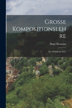Paperback Große Kompositionslehre: Der polyphone Satz. [German] Book