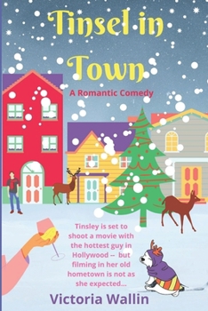 Paperback Tinsel in Town: A Romantic Comedy Book