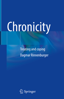 Hardcover Chronicity: Treating and Coping Book