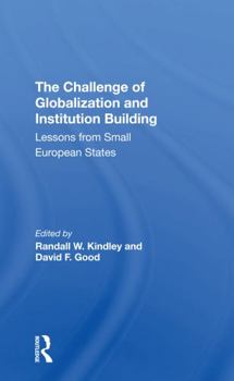 Paperback The Challenge of Globalization and Institution Building: Lessons from Small European States Book