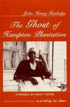 Paperback John Henry Rutledge: The Ghost of Hampton Plantation Book
