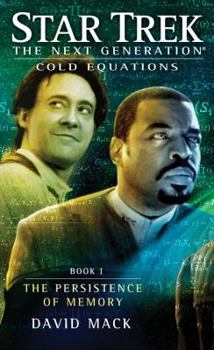 The Persistence of Memory - Book #8 of the Star Trek: The Next Generation - The Second Decade