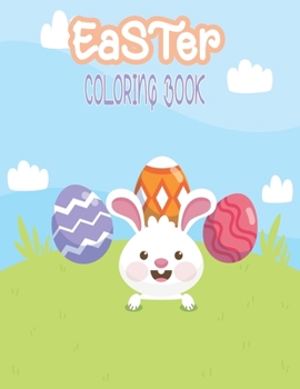 Easter Coloring Book: 50 Cute and Fun Images, Ages 4-8, 8.5 x 11 Inches