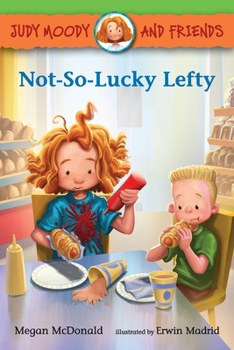 Hardcover Judy Moody and Friends: Not-So-Lucky Lefty Book