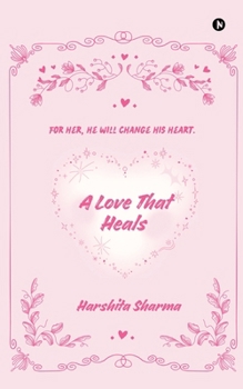 Paperback A Love That Heals Book