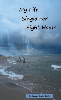 Hardcover My Life Single For Eight Hours Book