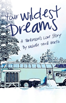 Paperback Your Wildest Dreams: A Parkinson's Love Story Book
