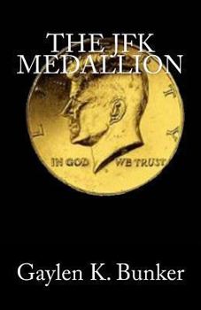 Paperback The JFK Medallion: The File of Henry Leatherwood Book