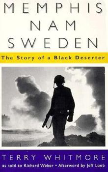 Paperback Memphis, Nam, Sweden: The Story of a Black Deserter Book