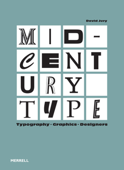 Hardcover Mid-Century Type: Typography, Graphics, Designers Book