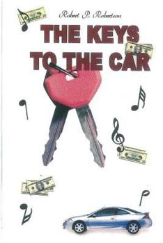 Paperback The Keys to the Car: The J. Coltrane Calhoun Experience Book