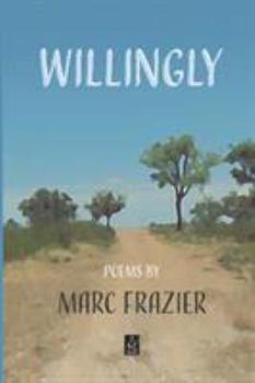 Paperback Willingly: Poems Book