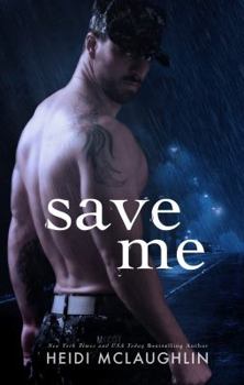 Save Me - Book #3 of the Archer Brothers