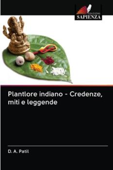 Paperback Plantlore indiano - Credenze, miti e leggende [Italian] Book