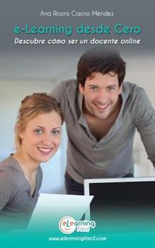 Paperback e-Learning desde Cero: Descubre como ser un docente online [Spanish] Book