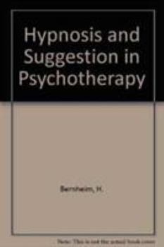 Paperback Hypnosis & Suggestion in Psychotherapy Book