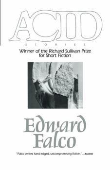 Acid (Richard Sullivan Prize in Short Fiction, 1996) - Book  of the Richard Sullivan Prize in Short Fiction