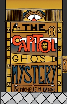 Paperback The Capitol Ghost Mystery Book